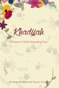 Image of Khodijah : Perempuan teladan sepanjang masa / Ibrahim