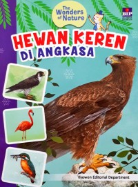 Image of The wonders of Nature : Hewan Spektakuler di Darat